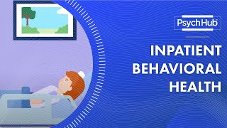 Inpatient Behavioral Health [upl. by Pierro]