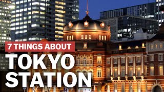 7 Things to know about Tokyo Station  japanguidecom [upl. by Normandy882]