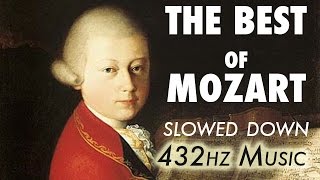 The Best Of Mozart  Slowed Down  432Hz  45 Hours [upl. by Ayr53]