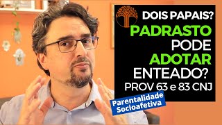 Parentalidade Socioafetiva  Provimento 63 e 83 CNJ na prática [upl. by Mariette]