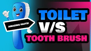 Toilet and Tooth Brush [upl. by Terrijo363]