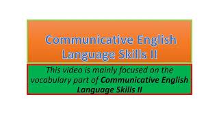 Communicative English Language Skills II vocabulary part one [upl. by Solnit]