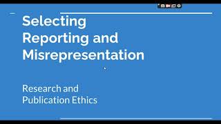 Selective Reporting and Misrepresentation of data Research and Publication ethics Phd coursework [upl. by Notanhoj892]