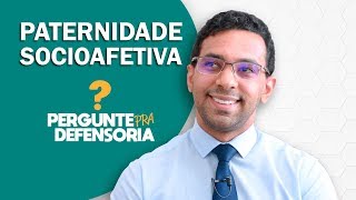 Paternidade socioafetiva O que é Como fazer o reconhecimento [upl. by Okiek4]